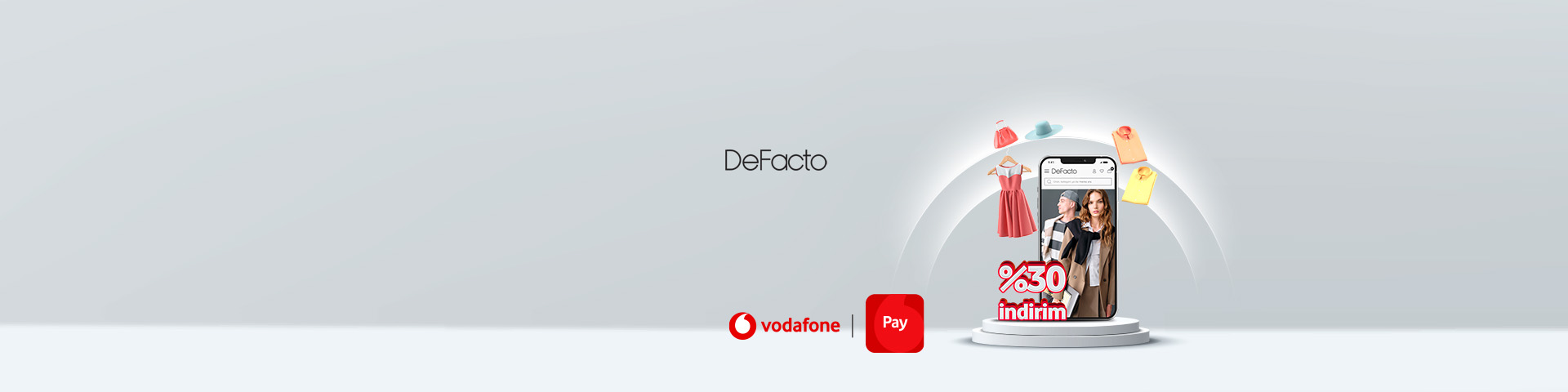 Vodafone Pay Mobil Ödeme’den DeFacto’da %30 İndirim!